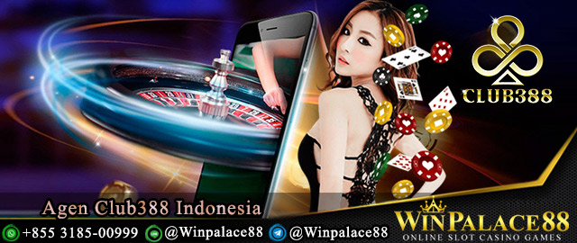 Agen Club388 Indonesia