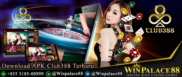 Download Club388 Apk Terbaru